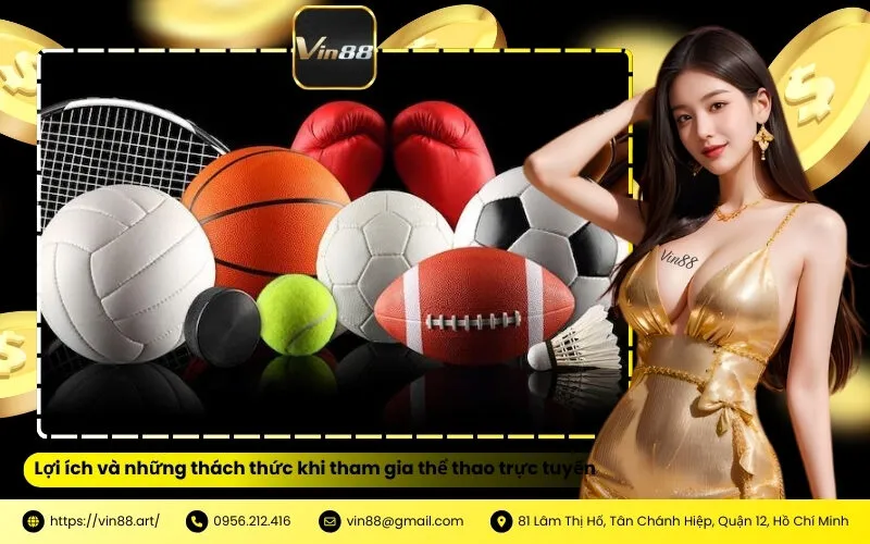 Lợi ích và những thách thức khi tham gia thể thao trực tuyến